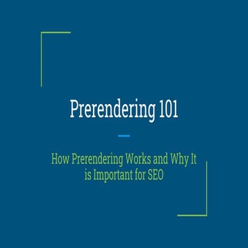 Prerendering 101