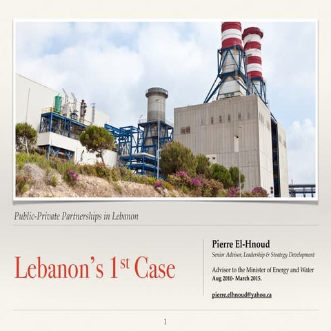 Public private partnerships - the case of lebanon first ppp - pierre el-hnoud