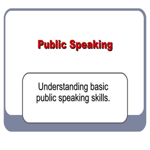 Public Speaking