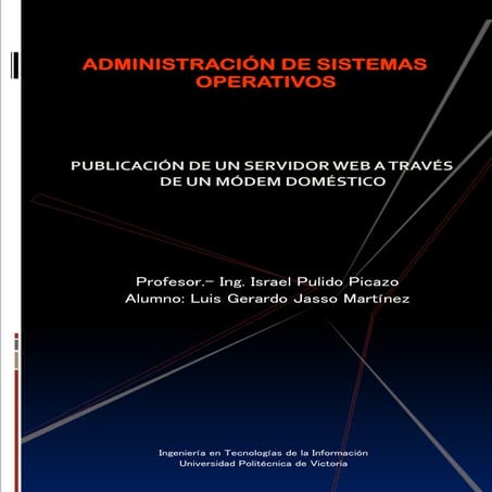 Publicación de un Servidor Web a través de un Módem Doméstico.