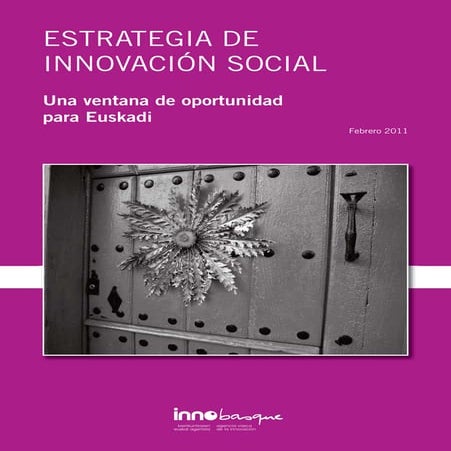 PUBLICACIÓN: "ESTRATEGIA DE INNOVACIÓN SOCIAL: Una ventana de oportunidad par...