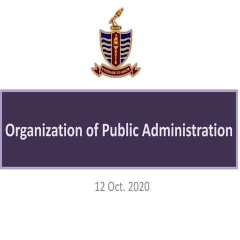 Organisation of Public Administration. 