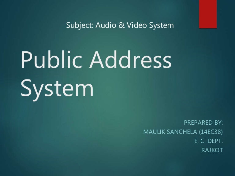 Public Address system