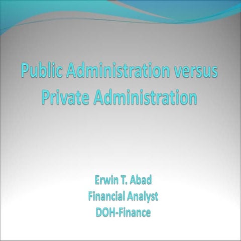 Public administration versus Private administration