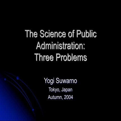 Public Administration: Three Problems