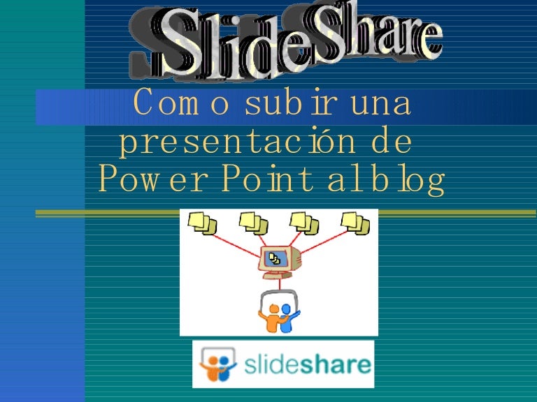 publicar una presentación de power point en slideshare