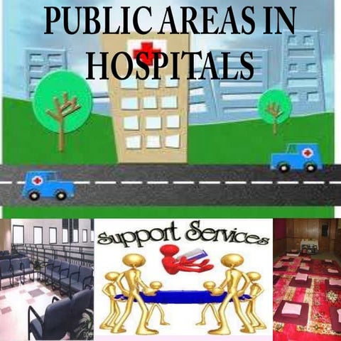 Public areas in hospitals