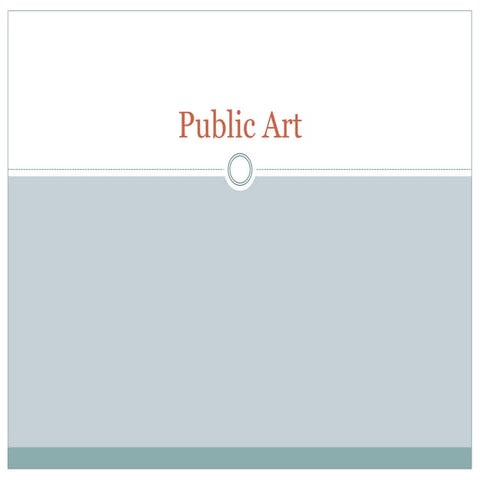 Public Art Presentation-Secondary Education PowerPoint