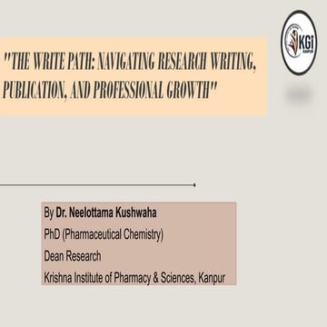 "The Write Path: Navigating Research Writing, Publication, and Professional G...