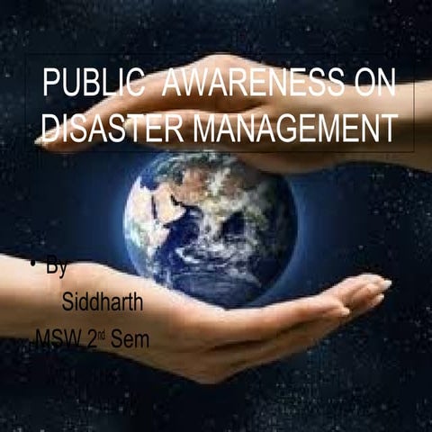 Public  awareness on disaster management