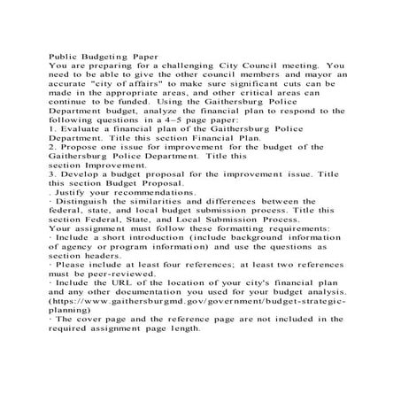 Public budgeting paper you are preparing for a challenging city c