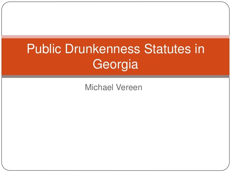 Public Drunkenness Statutes in
