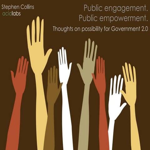 Public engagement. Public empowerment.