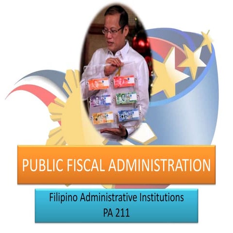 Public Fiscal Administration Part 1