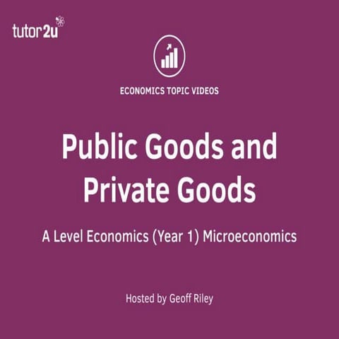 Public Goods and Private Goods