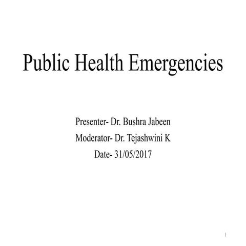 Public health emergencies