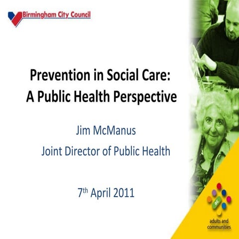 Public Health Prevention And Social Care Mcmanus 7 April 2011