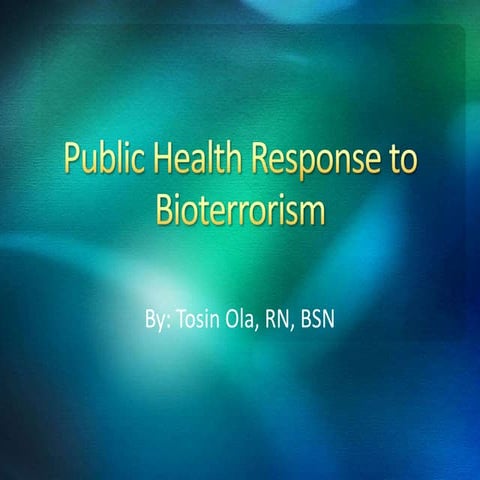 Public health response to bioterrorism