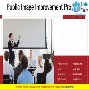 Public Image Improvement Proposal PowerPoint Presentation Slides