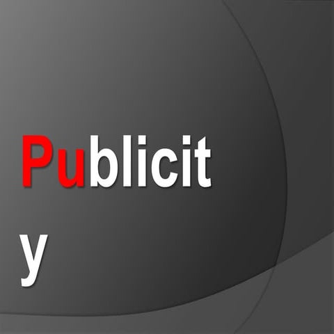Publicity