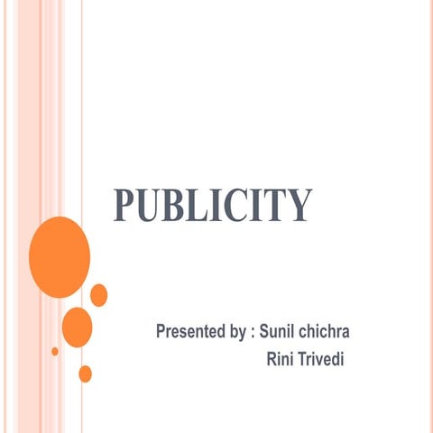 Publicity
