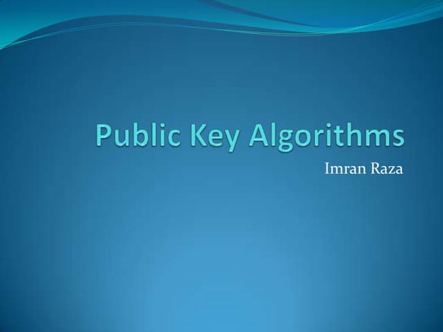 Public Key Algorithms