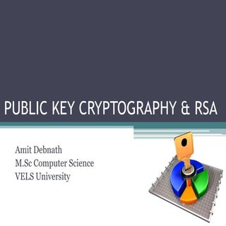 Public key Cryptography & RSA