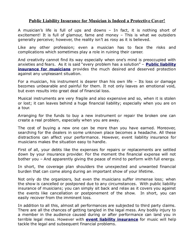 Public liability insurance for musician is indeed a protective cover