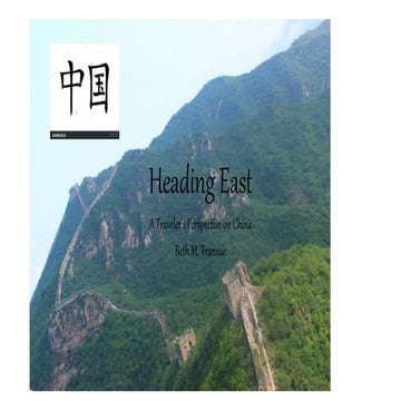 Armchair Travel: Heading East: A Traveler's Perspective on China