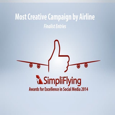 Most Creative Campaign by Airline - SimpliFlying Awards 2014