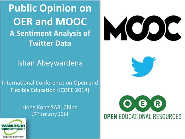 Public Opinion on OER and MOOC - A Sentiment Analysis of Twitter Data