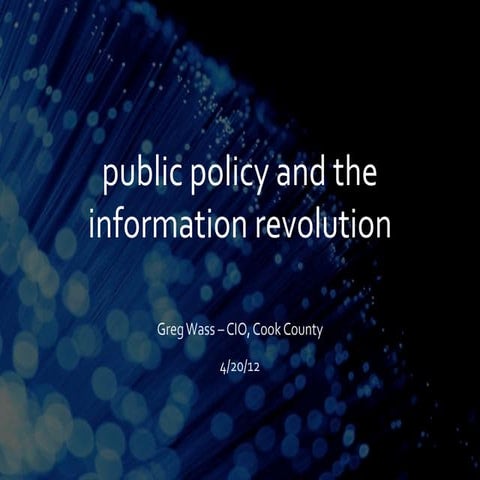 Public policy and the information revolution 4.20.12