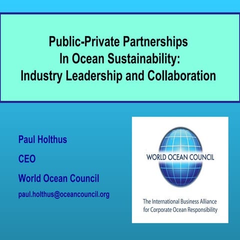 Public-Private Partnerships  In Ocean Sustainability: Industry Leadership and...