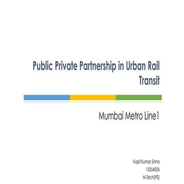 Public Private Partnership in Urban Rail Transit