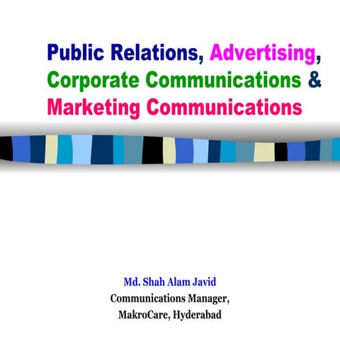 Public Relations, Advertising, Corp Comm &amp; Mar Com  1 F