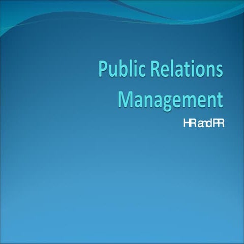 Public Relations Management   Session 5   Hr And Pr