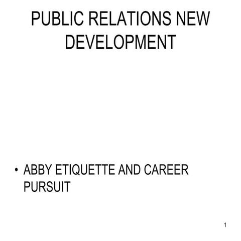 HOW PUBLIC RELATIONS HELPS TO INITIATE NEW DEVELOPMENT FRONTIERS AT THE WORK ...