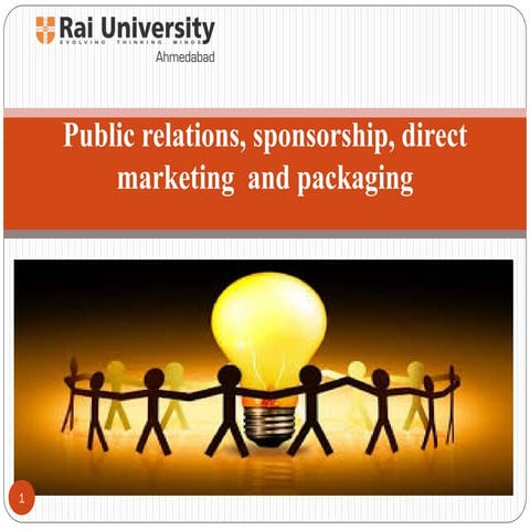 Public relations, sponsorship, direct marketing and packaging - Basic of adve...