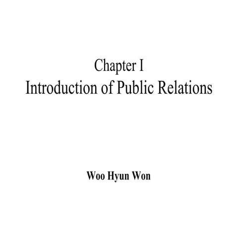 Public relations strategy chapter 1 intro to pr