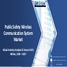 Public Safety Wireless Communication System Market.pdf - Public Safety Wireless Network Cscdni Companies