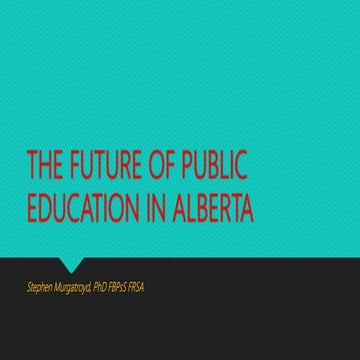 Public Education in Alberta - A Precarious Future
