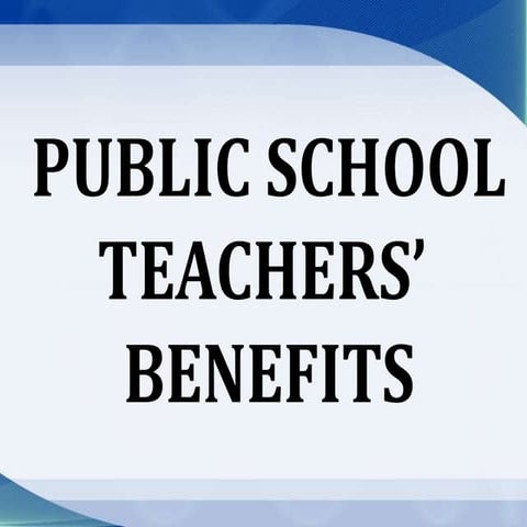 Public School Teachers' Benefits 