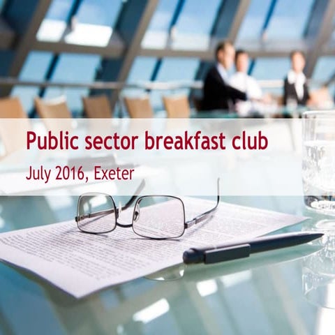 Public sector breakfast club, Exeter - July 2016