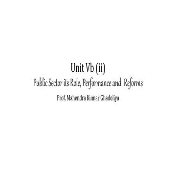 Public sector its role, performance and  reforms