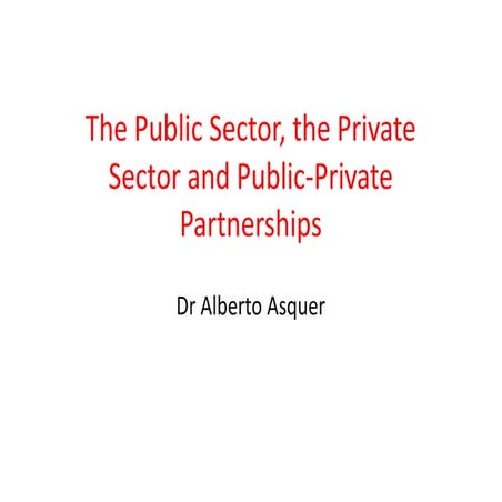 Public sector, private sector and public private partnerships | PDF