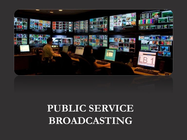 Public service broadcasting ppt