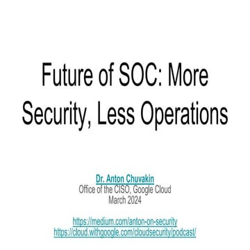 Future of SOC: More Security, Less Operations