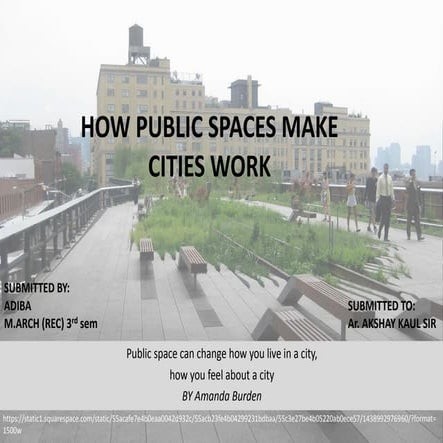 Public spaces makes city work