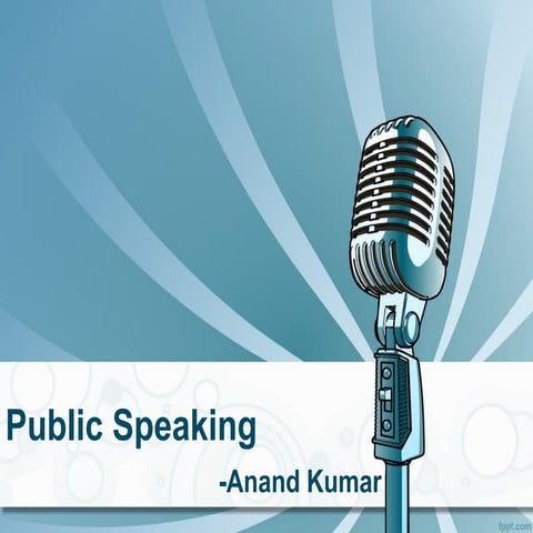 Public speaking anand kumar