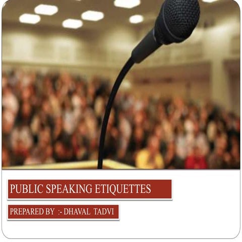 Public speaking etiquettes dhaval sec